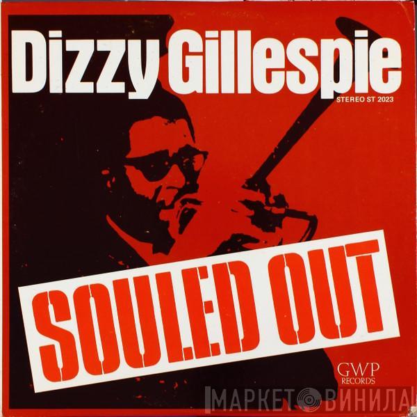  Dizzy Gillespie  - Souled Out