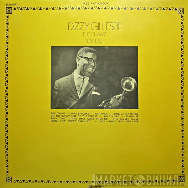  Dizzy Gillespie  - The Champ 1951-1952