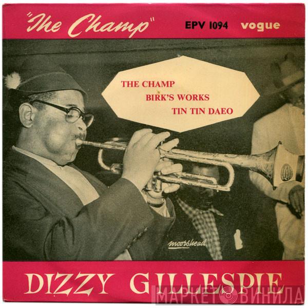  Dizzy Gillespie  - The Champ