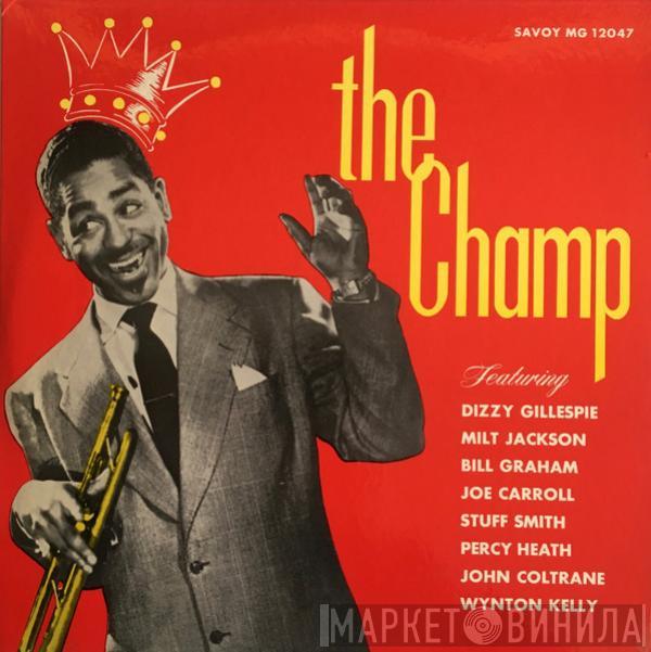  Dizzy Gillespie  - The Champ