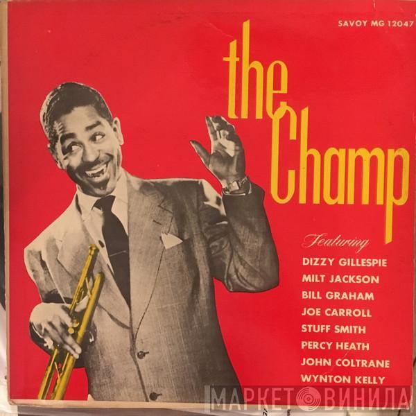  Dizzy Gillespie  - The Champ