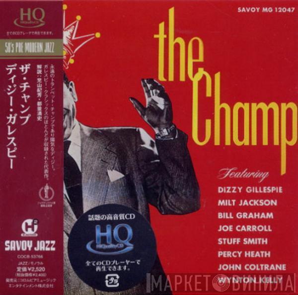  Dizzy Gillespie  - The Champ