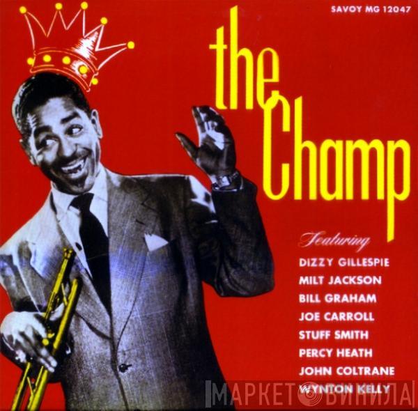  Dizzy Gillespie  - The Champ