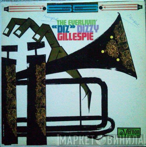  Dizzy Gillespie  - The Everlivin' "Diz"