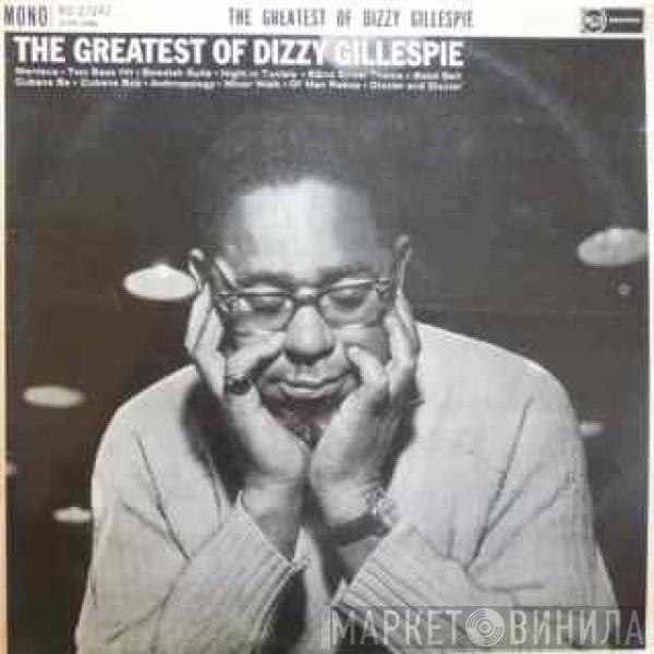  Dizzy Gillespie  - The Greatest Of Dizzy Gillespie