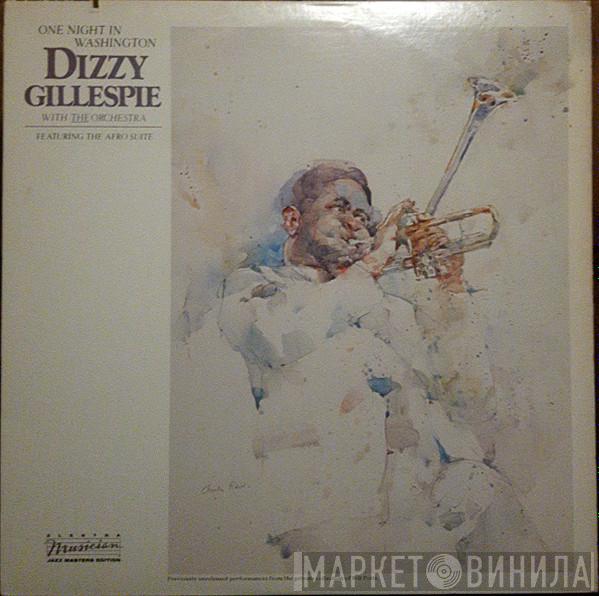Dizzy Gillespie, The Orchestra  - One Night In Washington