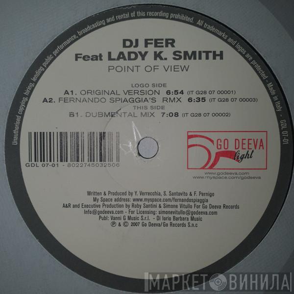 Dj Fer, Lady K.Smith - Point Of View