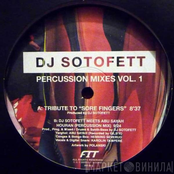 Dj Sotofett - Percussion Mixes Vol. 1