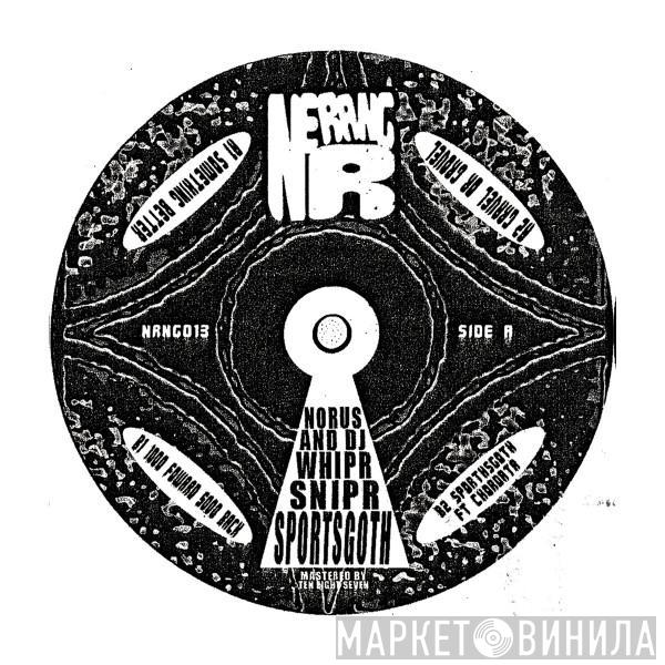 Dj Whipr Snipr, Nørus - Sportsgoth