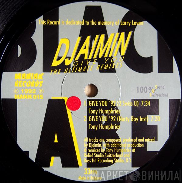  Djaimin  - Give You (The Ultimate Remixes)
