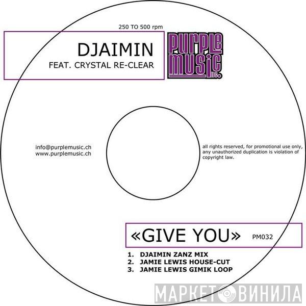  Djaimin  - Give You
