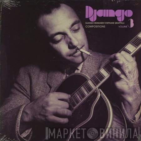 Django Reinhardt, Stéphane Grappelli - Django Volume 3 - Compositions