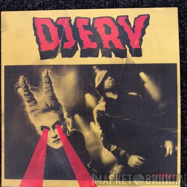 Djerv   - (We Don't) Hang No More / Throne
