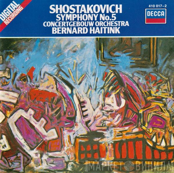 , Dmitri Shostakovich , Concertgebouworkest  Bernard Haitink  - Symphony No.5