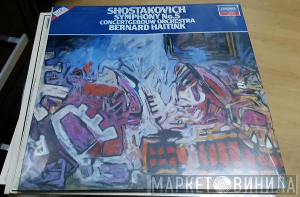- Dmitri Shostakovich , Concertgebouworkest  Bernard Haitink  - Symphony No. 5