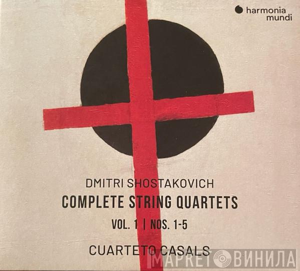 Dmitri Shostakovich, Cuarteto Casals - Complete String Quartets . Vol. 1 Nos. 1-5