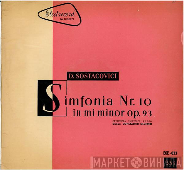 - Dmitri Shostakovich , Dirijor : Orchestra Simfonică A Radioteleviziunii Române  Constantin Silvestri  - Simfonia Nr. 10 În Mi Minor Op. 93