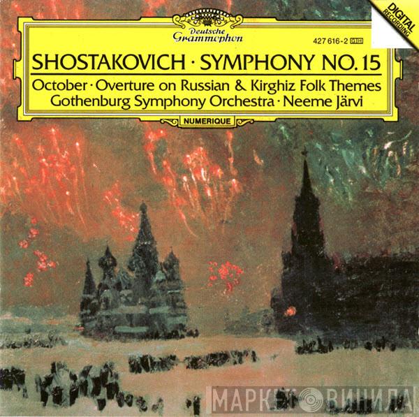 - Dmitri Shostakovich , Göteborgs Symfoniker  Neeme Järvi  - Symphony No. 15 • October • Overture On Russian & Kirghiz Folk Themes
