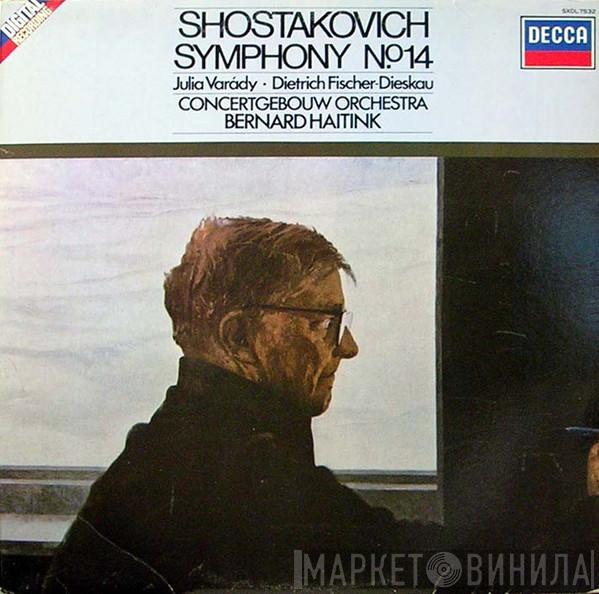 , Dmitri Shostakovich , Iulia Várady , Dietrich Fischer-Dieskau , Concertgebouworkest  Bernard Haitink  - Symphony No. 14
