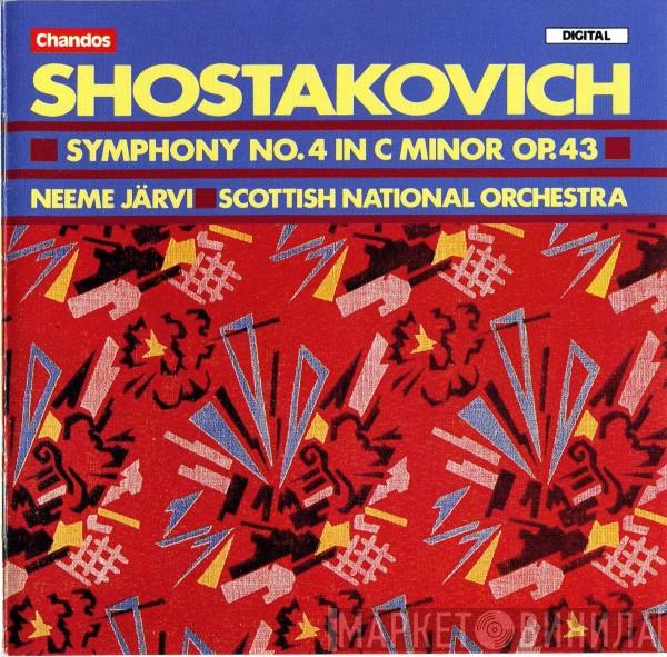 - Dmitri Shostakovich , Royal Scottish National Orchestra  Neeme Järvi  - Symphony No. 4 In C Minor Op. 43
