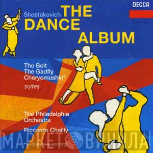 Dmitri Shostakovich, The Philadelphia Orchestra, Riccardo Chailly - The Dance Album