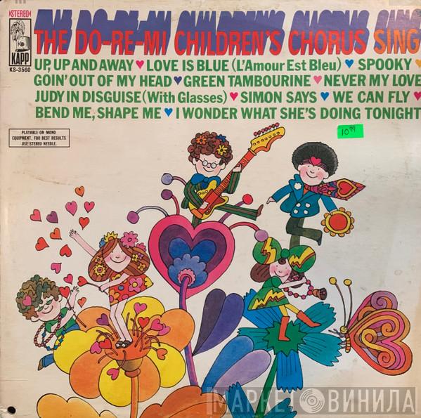 Do Re Mi Children's Chorus - Do Re Mi Children's Chorus Sing