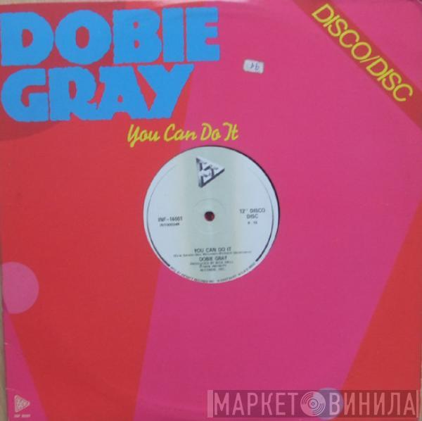  Dobie Gray  - You Can Do It / Thank You For Tonight
