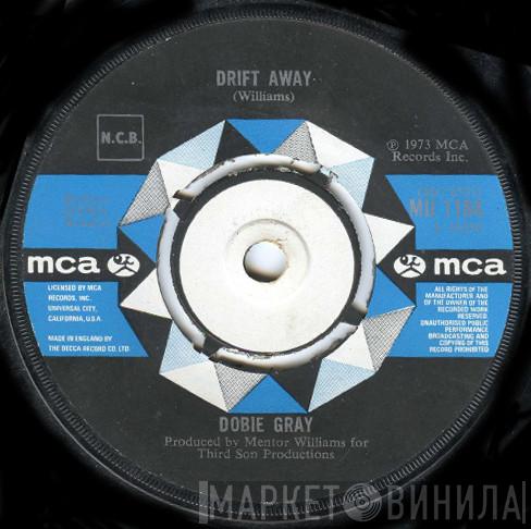 Dobie Gray - Drift Away