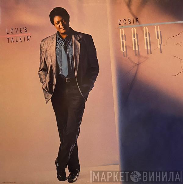  Dobie Gray  - Love's Talkin'
