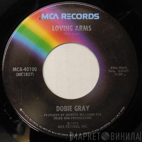  Dobie Gray  - Loving Arms