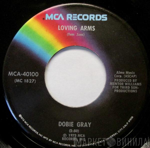  Dobie Gray  - Loving Arms