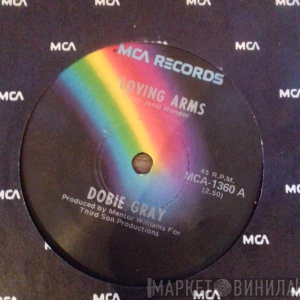  Dobie Gray  - Loving Arms
