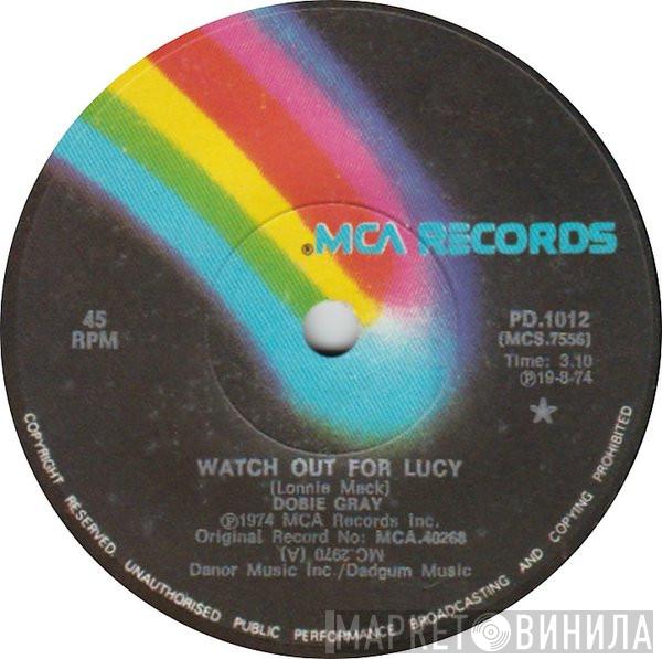  Dobie Gray  - Watch Out For Lucy