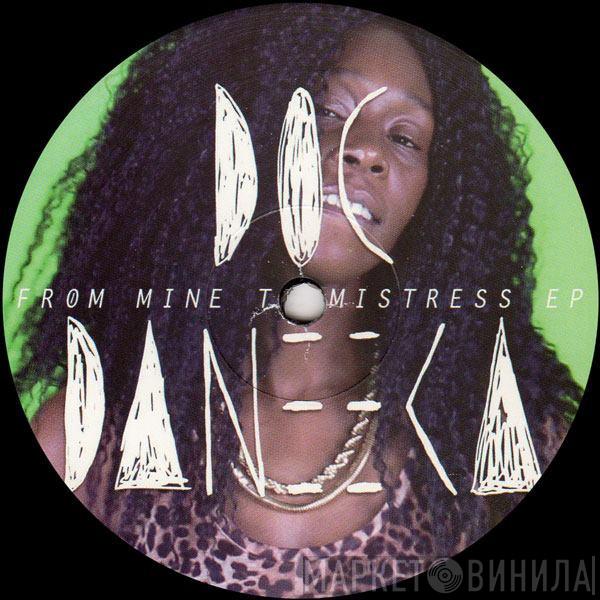 Doc Daneeka, Seven Davis Jr. - From Mine To Mistress EP