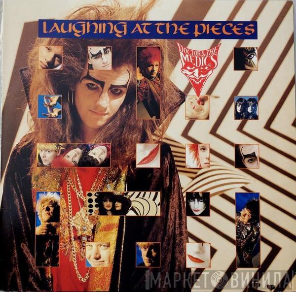  Doctor & The Medics  - Laughing At The Pieces
