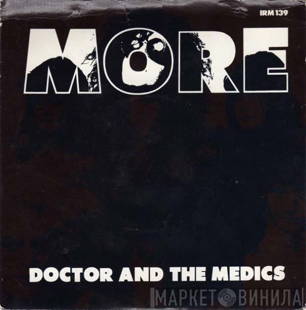 Doctor & The Medics - More