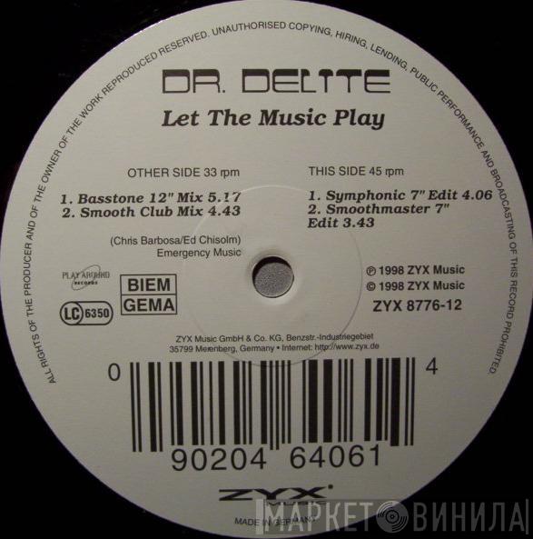  Doctor Delite  - Let The Music Play
