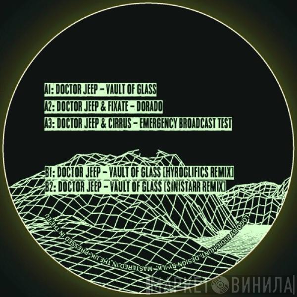 Doctor Jeep - Vault Of Glass EP