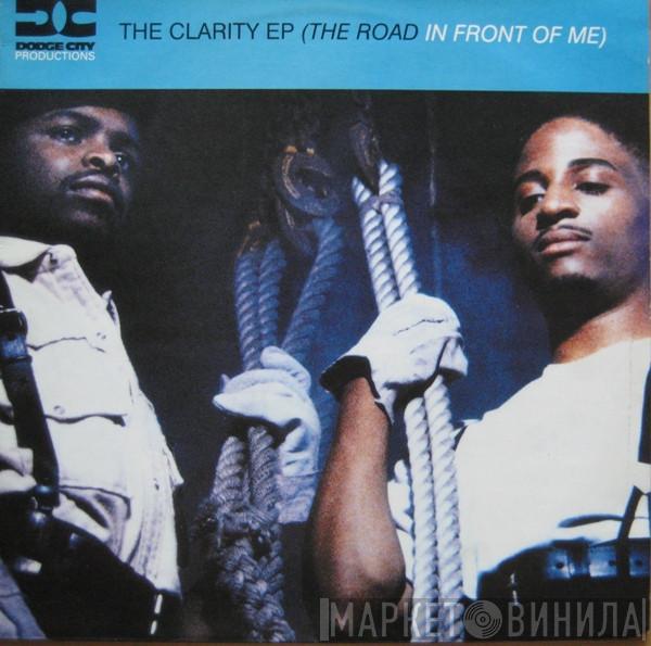 Dodge City Productions - The Clarity EP (The Road In Front Of Me)