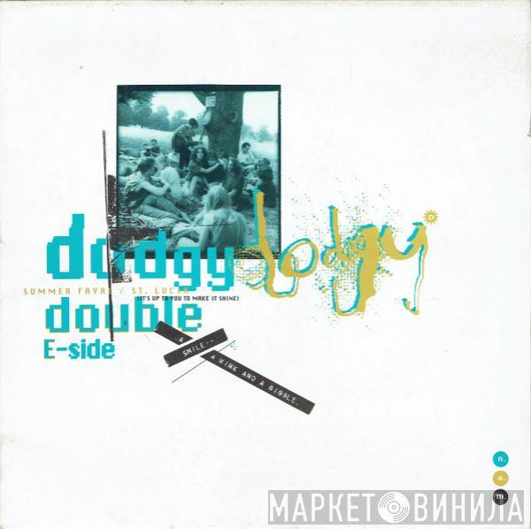 Dodgy - Summer Fayre / St. Lucia