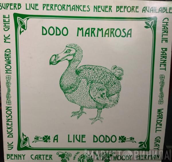 Dodo Marmarosa - A Live Dodo