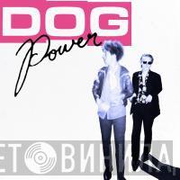 Dog Power - DOG Power