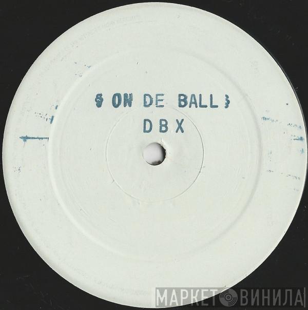Dogs Bollux - On De Ball