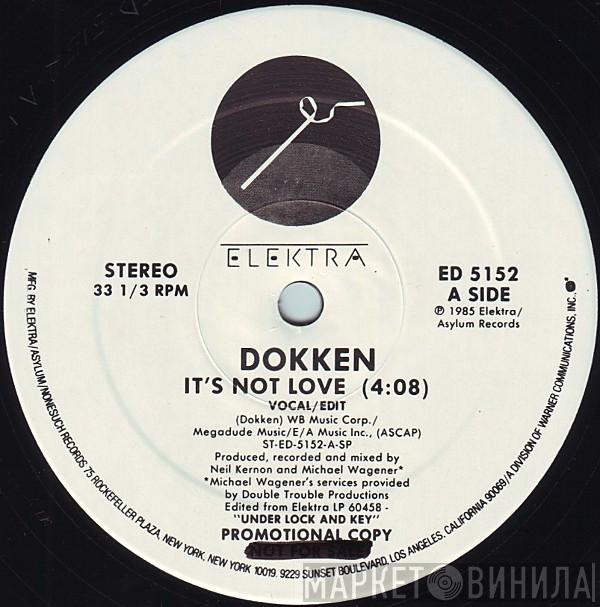 Dokken - It's Not Love
