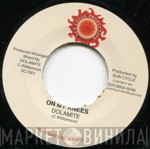Dolamite - On My Knees / Life Of Crime