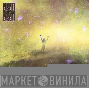 Doll By Doll  - Doll By Doll