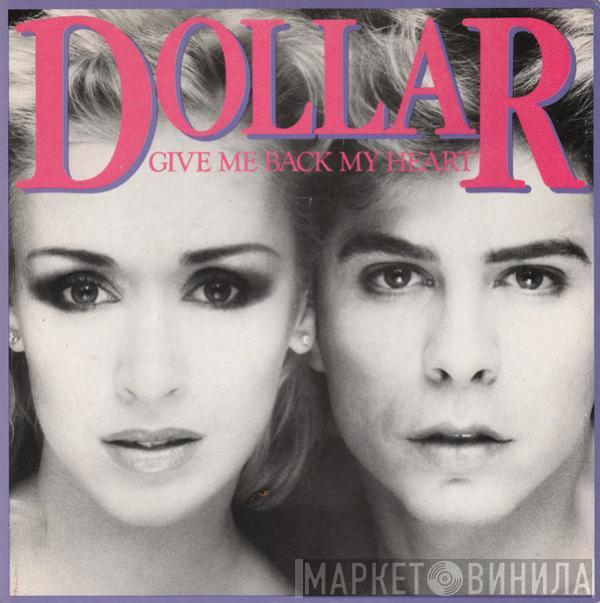 Dollar - Give Me Back My Heart