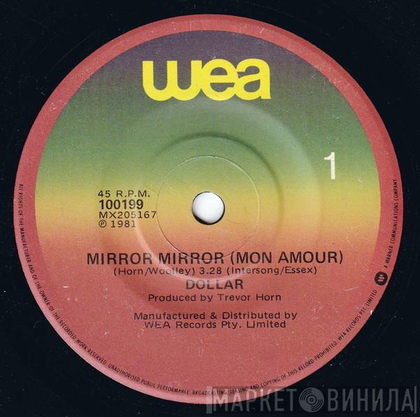  Dollar  - Mirror Mirror (Mon Amour)