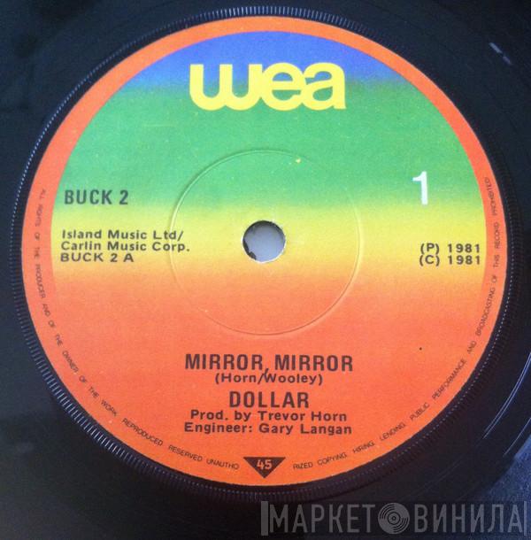 Dollar - Mirror Mirror