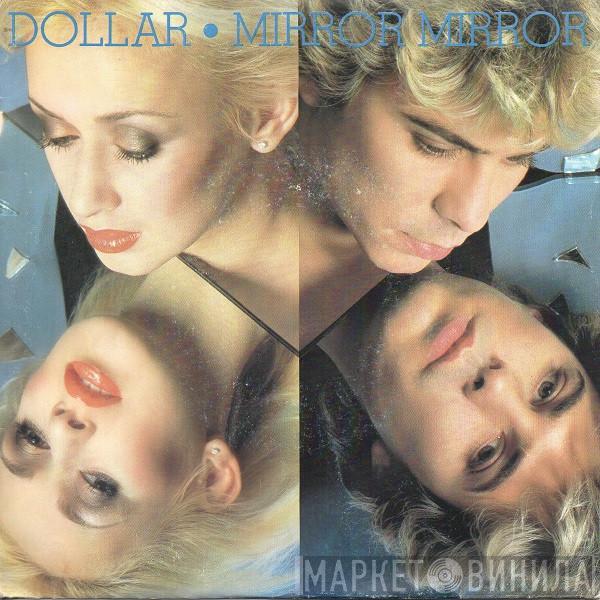  Dollar  - Mirror Mirror